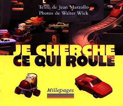 Je cherche ce qui roule - 