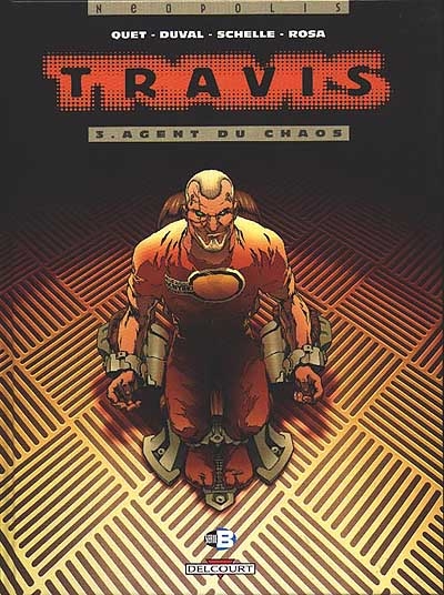 Travis 3 : agent du chaos - 