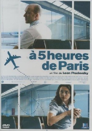 A 5 heures de Paris - 