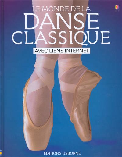 monde de la danse classique (Le) - 