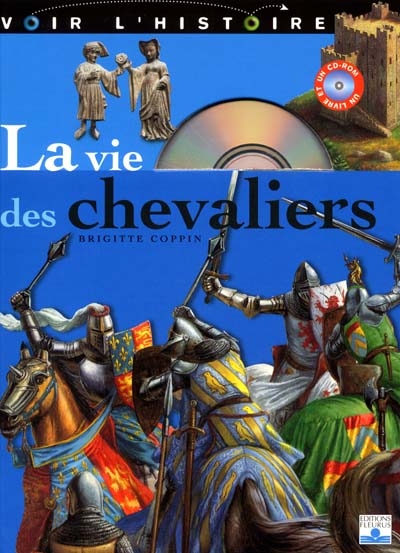 vie des chevaliers (La) - 