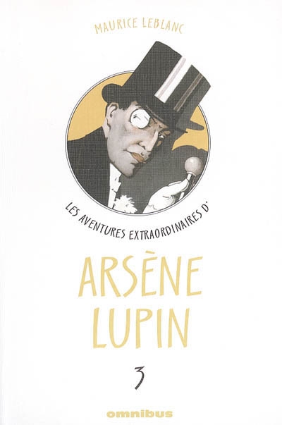 aventures extraordinaires d'Arsène Lupin (Les ) - 