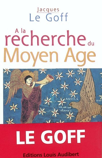 A la recherche du Moyen Age - 