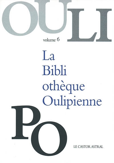 bibliothèque oulipienne. 6 (La) - 