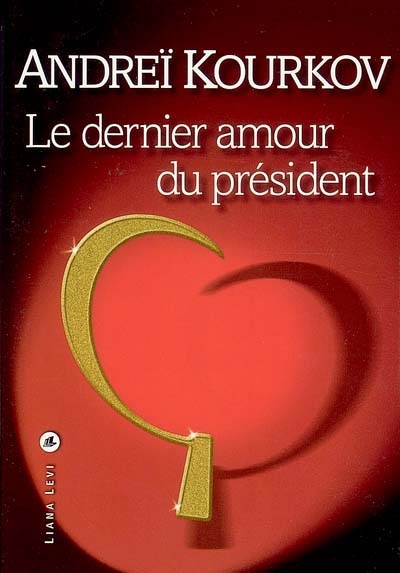 dernier amour du président (Le) - 