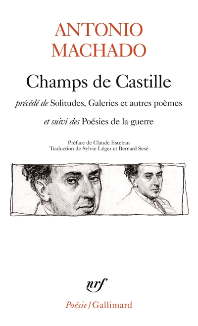 Champs de Castille - Solitudes, Galeries et autres poèmes - Poésies de la…