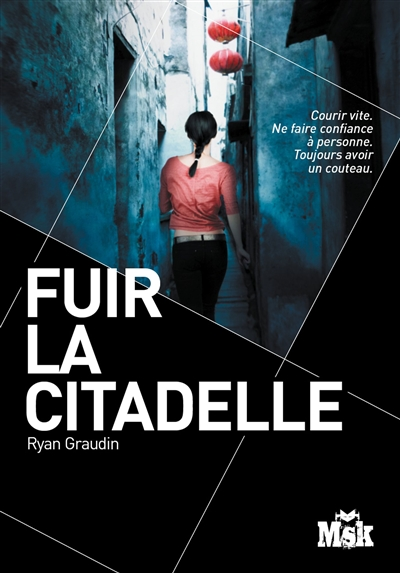 Fuir la citadelle - 