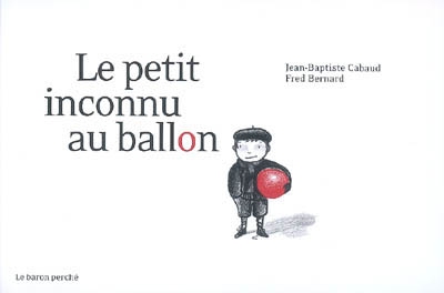 petit inconnu au ballon (Le) - 