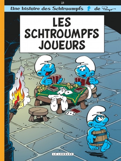 Les Schtroumpfs joueurs - 