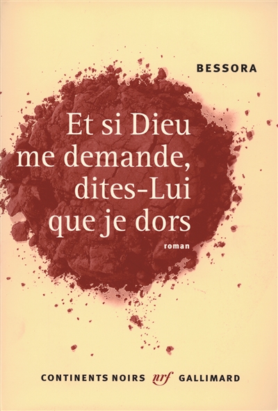 Et si Dieu me demande, dites-lui que je dors - 