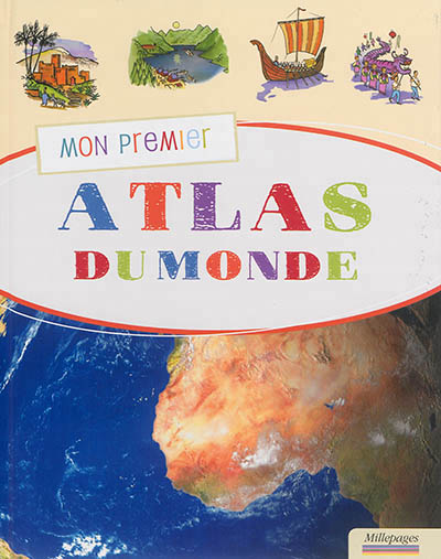 Mon premier atlas du monde - 