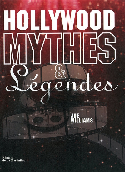 Hollywood, mythes & légendes - 