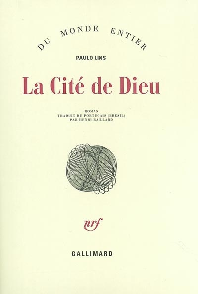 cité de Dieu (La) - 