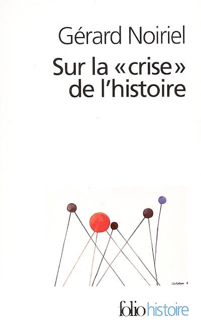 Sur la crise de l'histoire - 