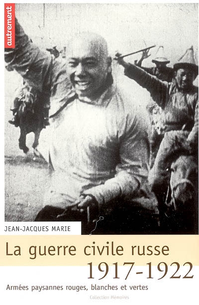 guerre civile russe [1917-1922] (La) - 