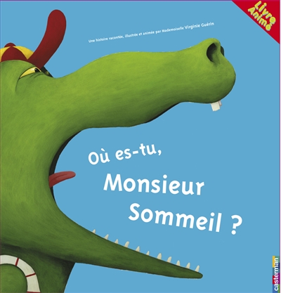 Où es-tu, Monsieur Sommeil ? - 