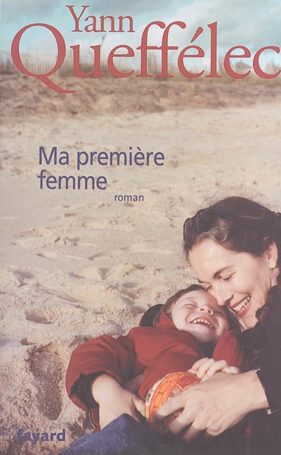 Ma première femme - 