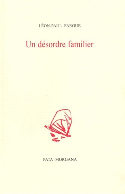 Un désordre familier - 