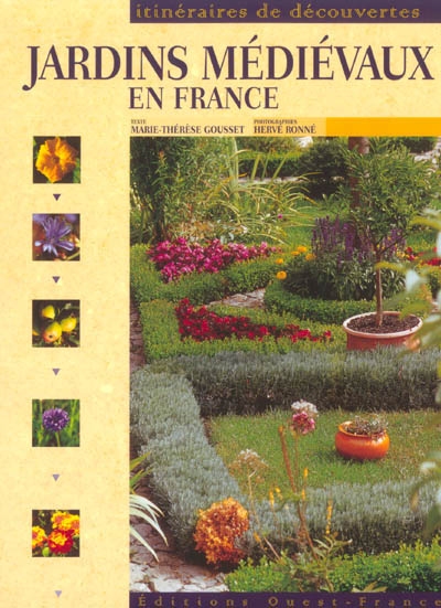 Jardins médiévaux en France - 