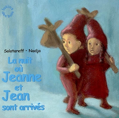 nuit où Jeanne et Jean sont arrivés (La) - 