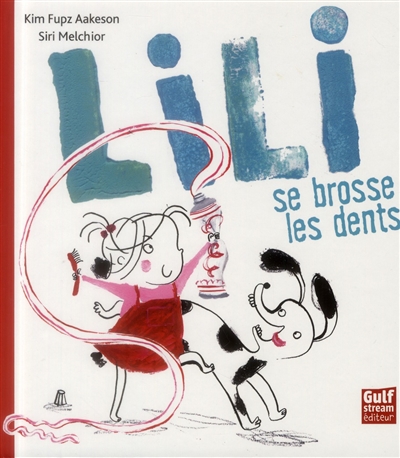 Lili se brosse les dents - 