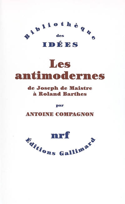 antimodernes (Les ) - 