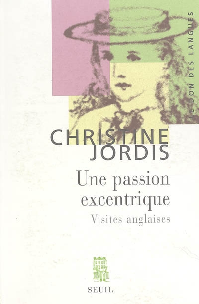 Une passion excentrique - 