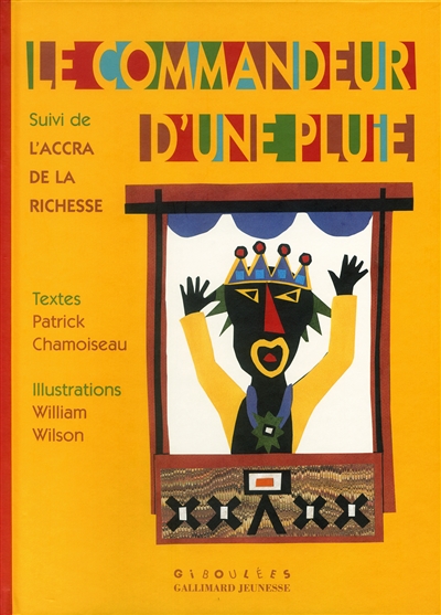 Commandeur d'une pluie (Le) - suivi de L'Accra de la richesse - 