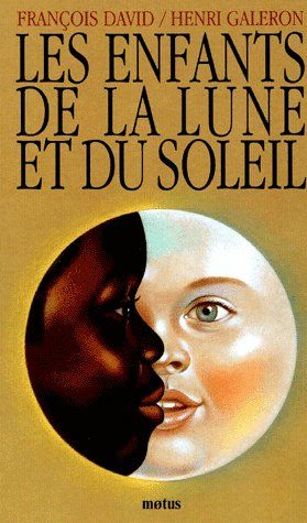 enfants de la lune et du soleil (Les ) - 