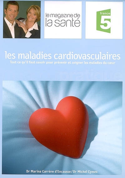 maladies cardiovasculaires (Les ) - 