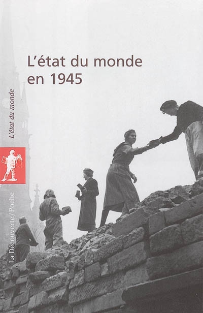 état du monde en 1945 (L') - 