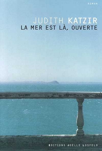 mer est là, ouverte (La) - 