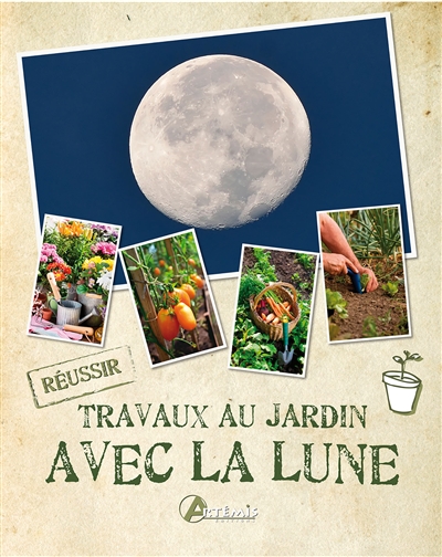 Travaux au jardin avec la Lune - 