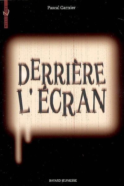 Derrière l'écran - 