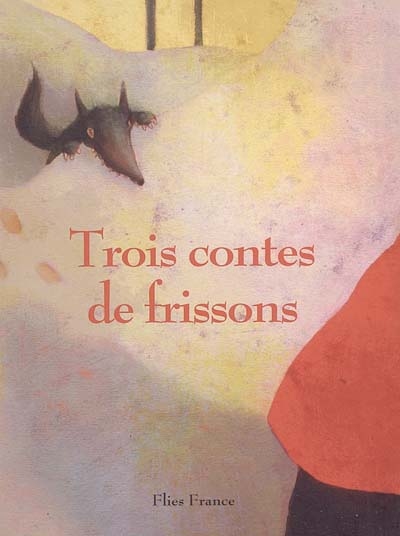 Trois contes de frissons - 