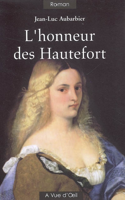 honneur des Hautefort (L') - 