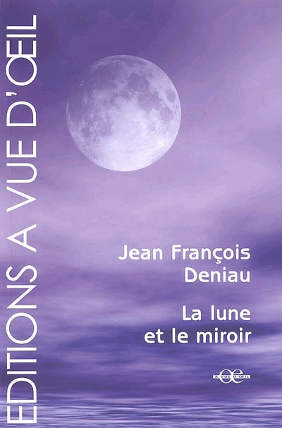 lune et le miroir (La) - 