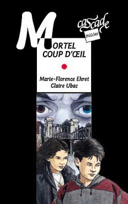 Mortel coup d'oeil - 