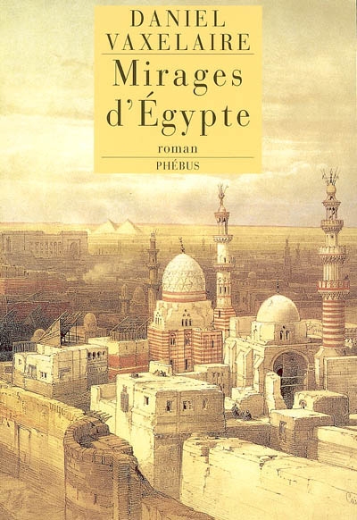 Mirages d'Egypte - 