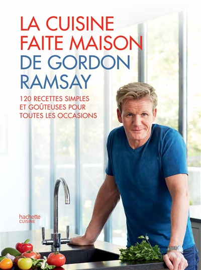 cuisine faite maison de Gordon Ramsay (La) - 