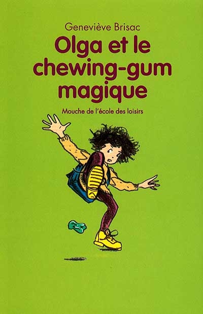 Olga et le chewing-gum magique - 