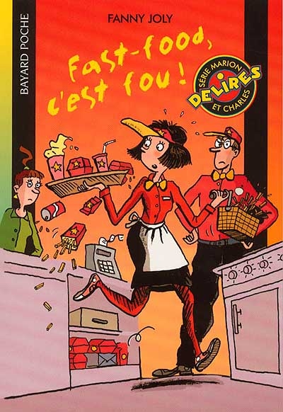 Fast-food, c'est fou ! - 