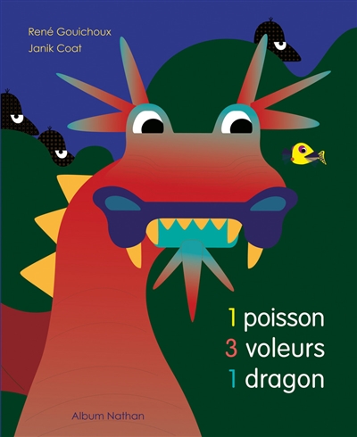 1 poisson, 3 voleurs, 1 dragon - 