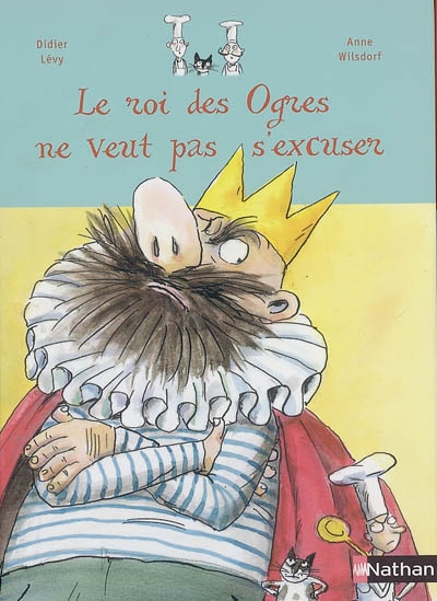 roi des ogres ne veut pas s'excuser (Le) - 