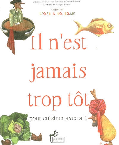 Il n'est jamais trop tôt pour cuisiner avec art - 