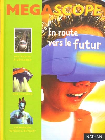 En route vers le futur - 