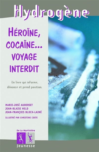 Héroïne, cocaïne, voyage interdit - 