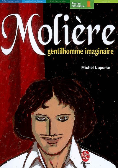 Molière, gentilhomme imaginaire - 