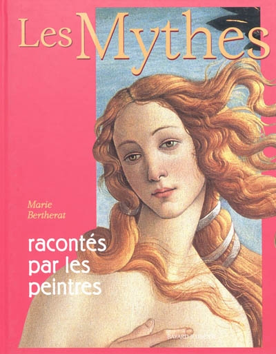 mythes racontés par les peintres (Les ) - 