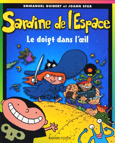 Sardine de l'espace 1 : le doigt dans l'oeil - 